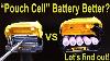 Compact Pouch Cell Battery: Let&rsquo;s Find Out Which Is Better