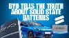 Byd S Chief Scientist Reveals When Solid State Batteries Will Take Over