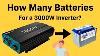 How Many Batteries For A 3000w Inverter