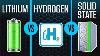 Lithium Vs Hydrogen Vs Solid State Ev Battery Technologies Explained